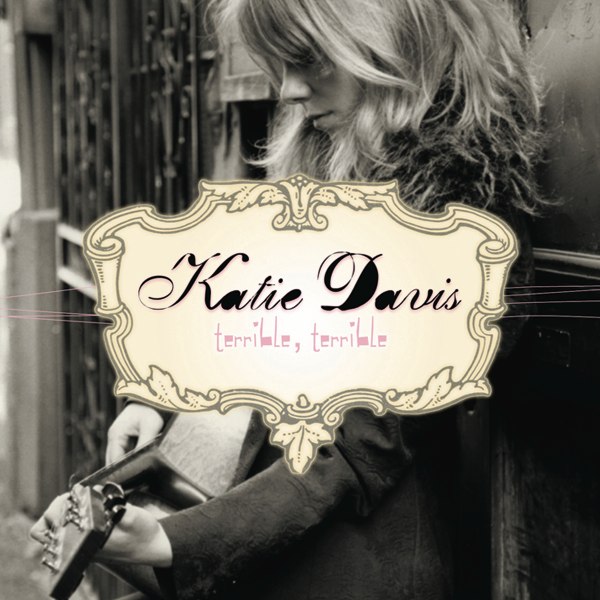Terrible, Terrible EP by Katie Davis